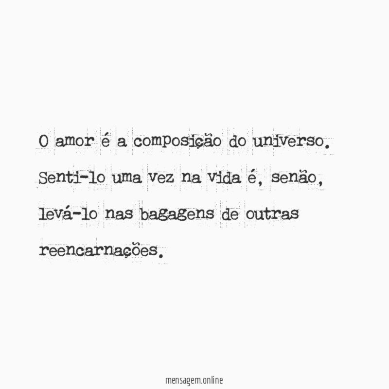 O amor é a composição do universo
