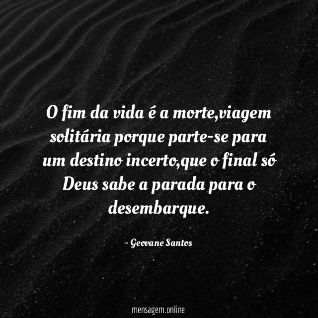 O fim da vida é a morte
