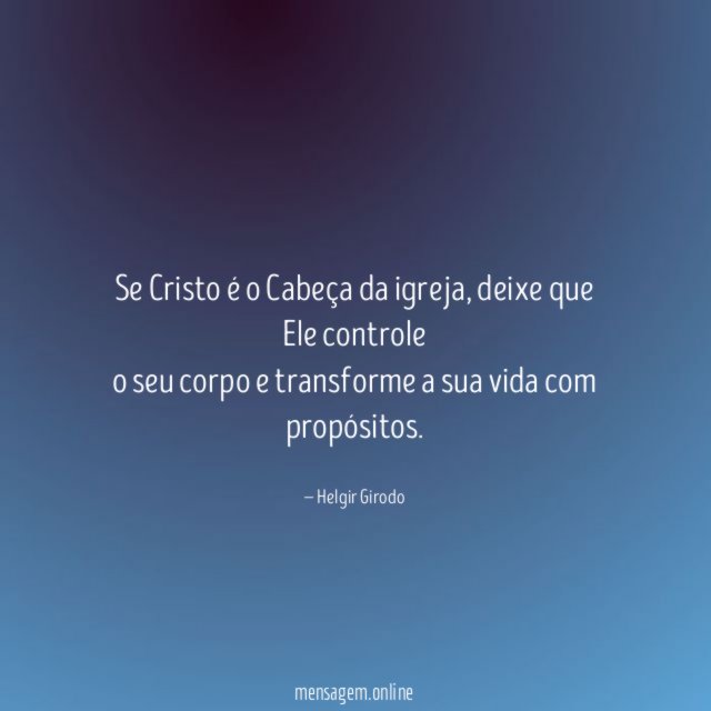 Se Cristo é o Cabeça da igreja