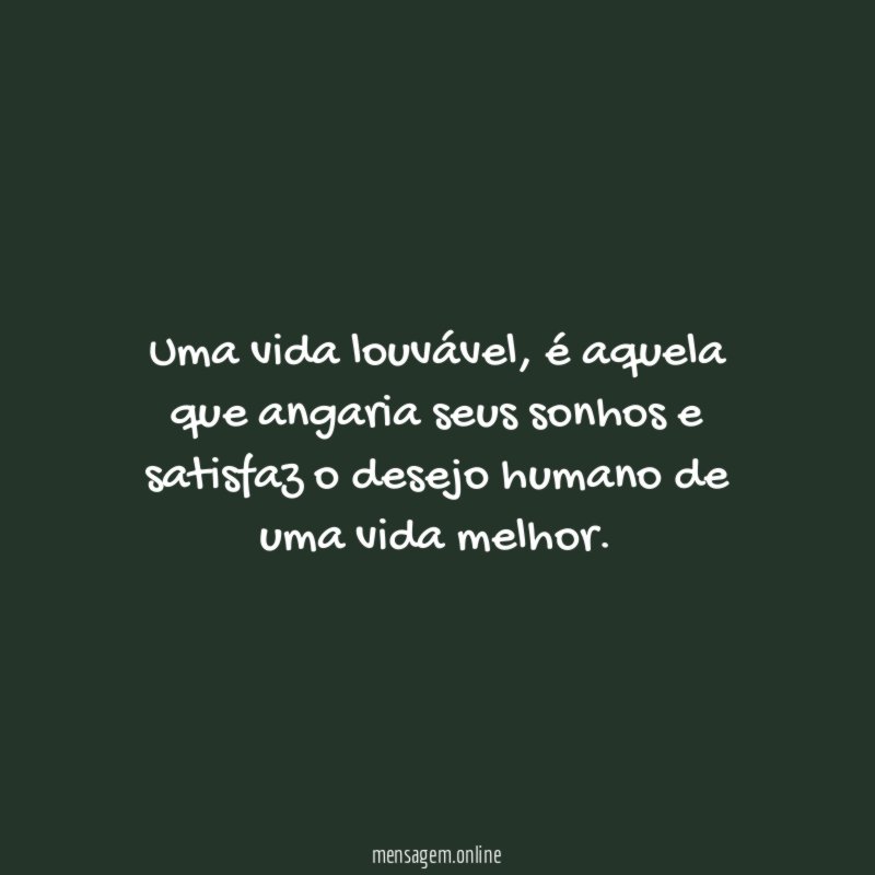 Uma vida louvável