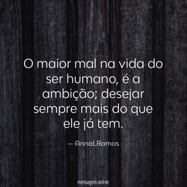 O maior mal na vida do ser humano