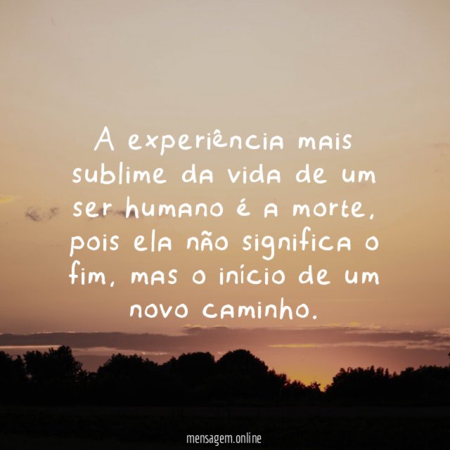 A experiência mais sublime da vida de um