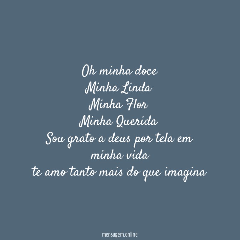 Oh minha doce Minha Linda Minha Flor Minha Querida Sou grato a