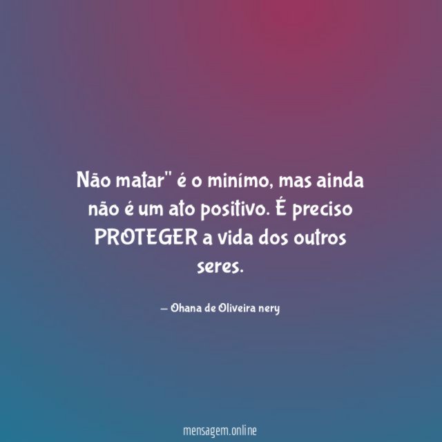 Não matar" é o minímo