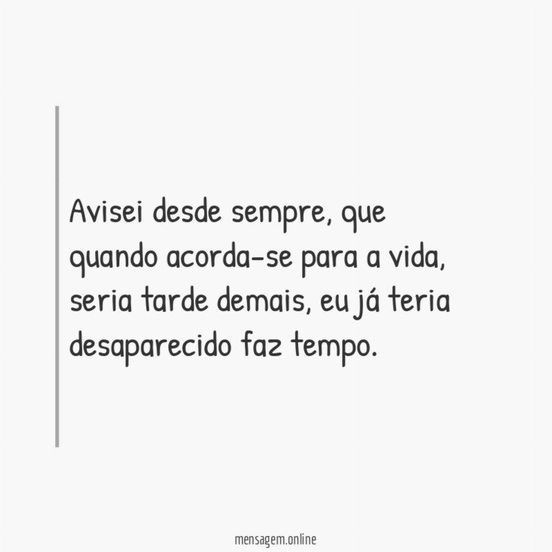 Avisei desde sempre