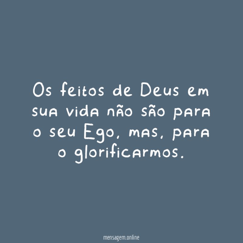 Os feitos de Deus em sua vida não