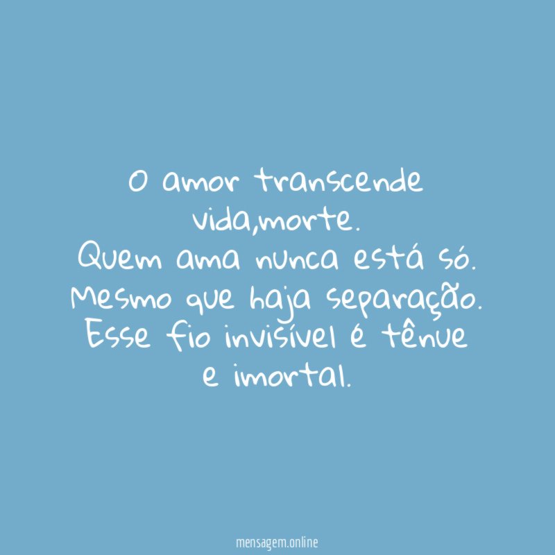 O amor transcende vida