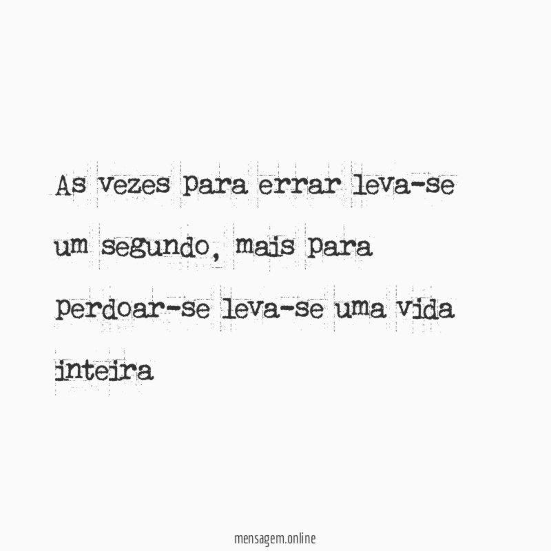 As vezes para errar leva-se um segundo