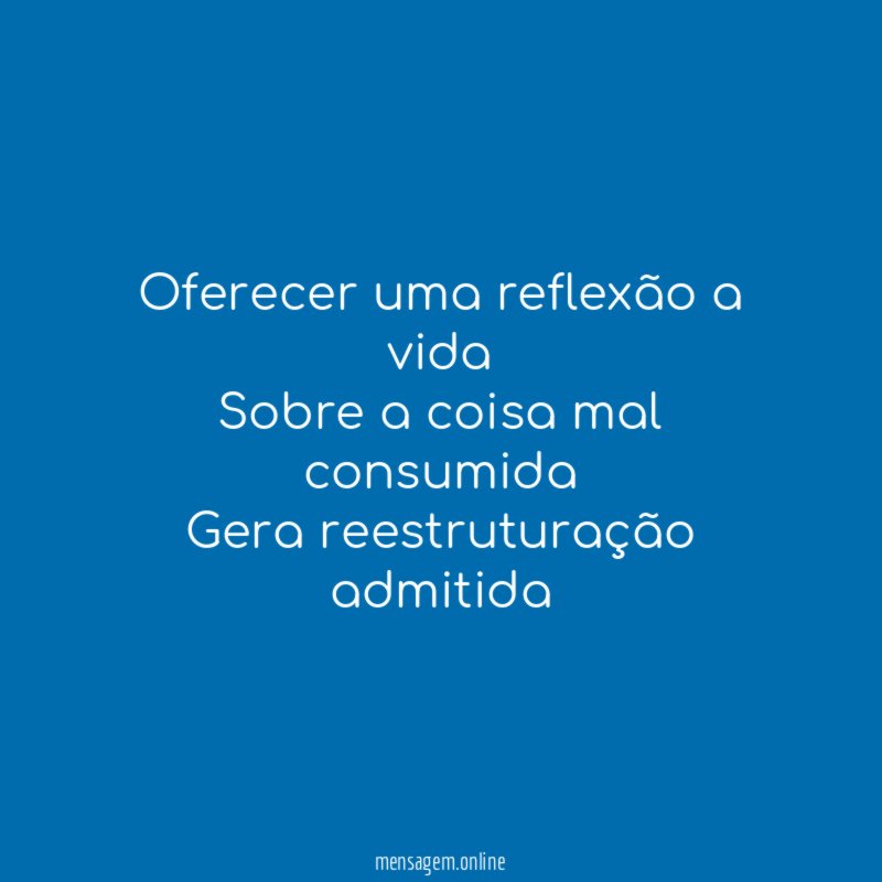Oferecer uma reflexão a vida Sobre a coisa mal
