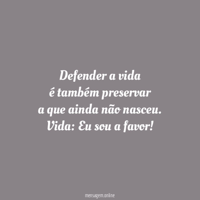 Defender a vida é também preservar a que ainda não nasceu