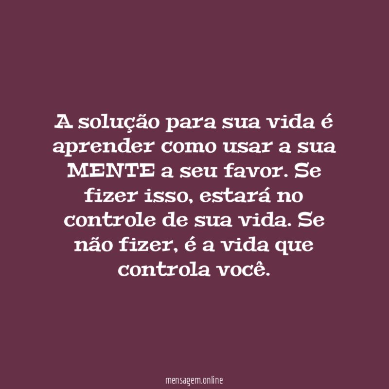 A solução para sua vida é aprender como