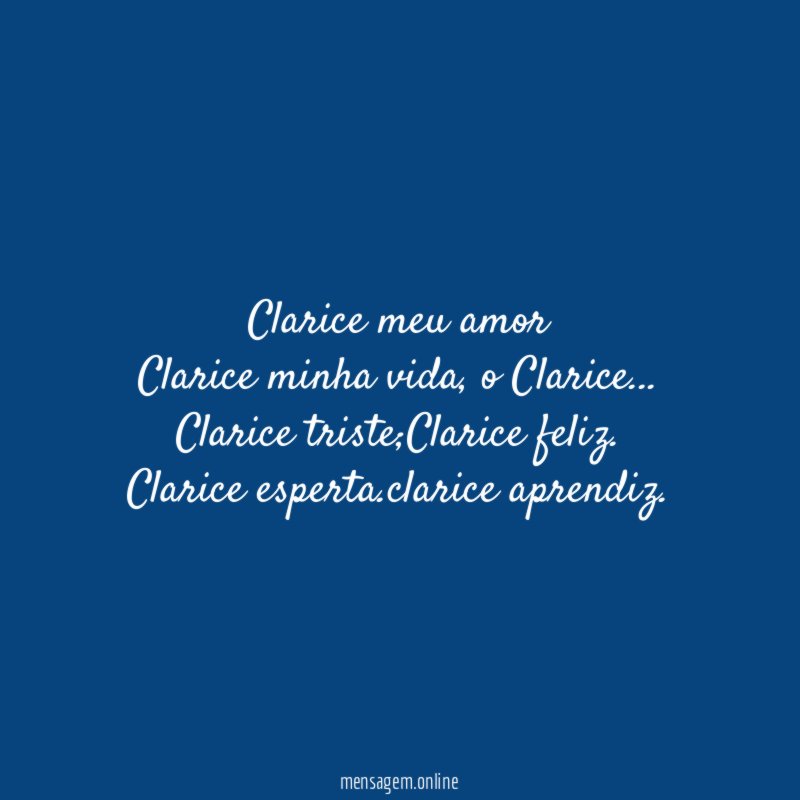 Clarice meu amor Clarice minha vida