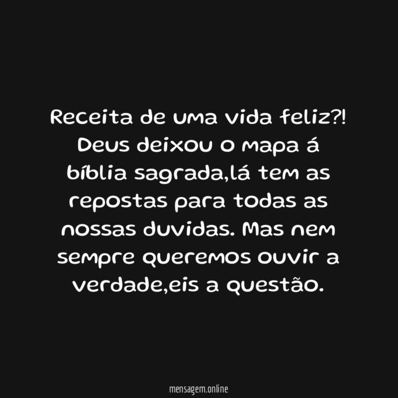 Receita de uma vida feliz