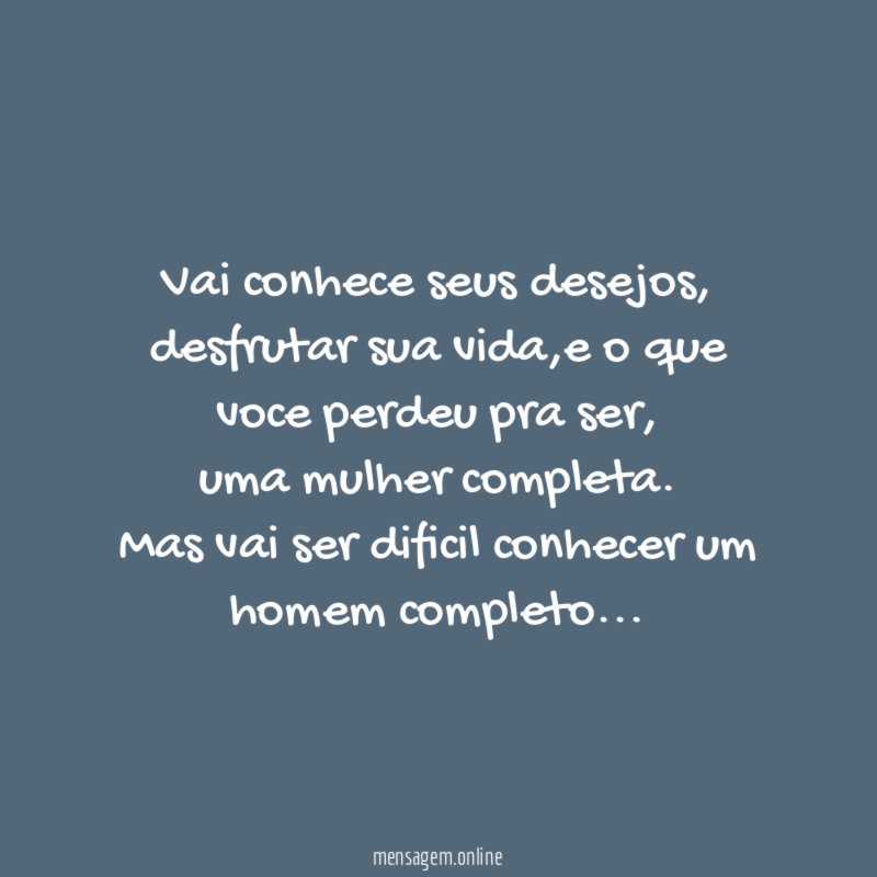 Vai conhece seus desejos