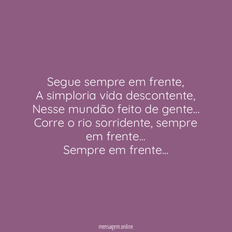 Segue sempre em frente