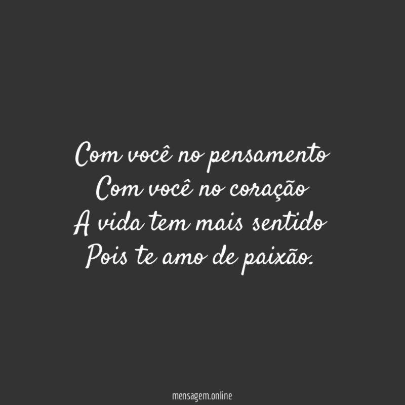 Com você no pensamento Com você no coração A vida