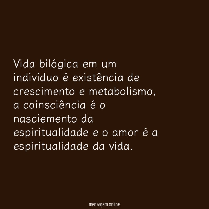 Vida bilógica em um indivíduo é existência de