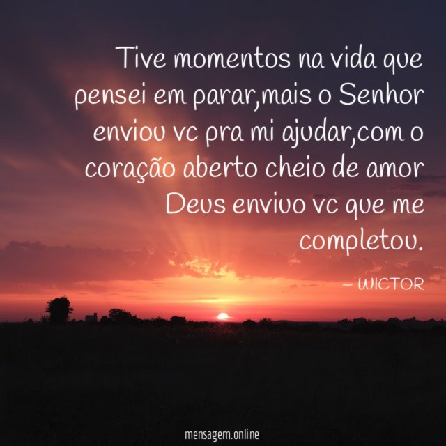 Tive momentos na vida que pensei em parar