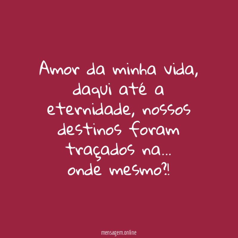 Amor da minha vida