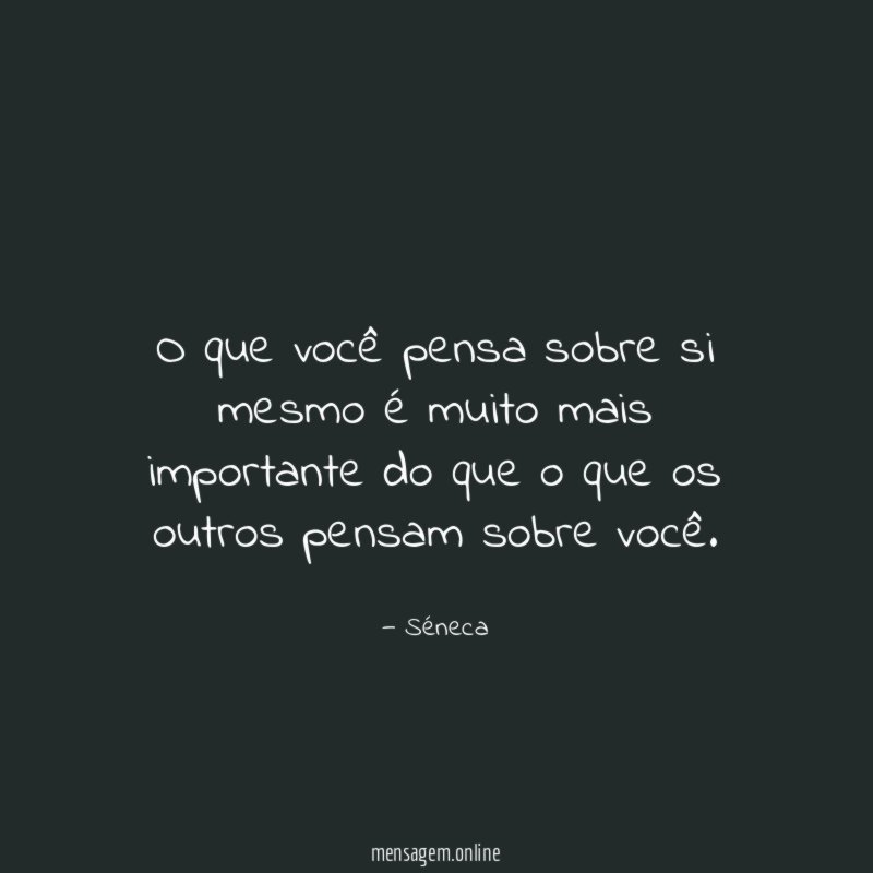 O que você pensa sobre si mesmo é