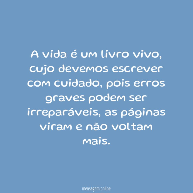 A vida é um livro vivo