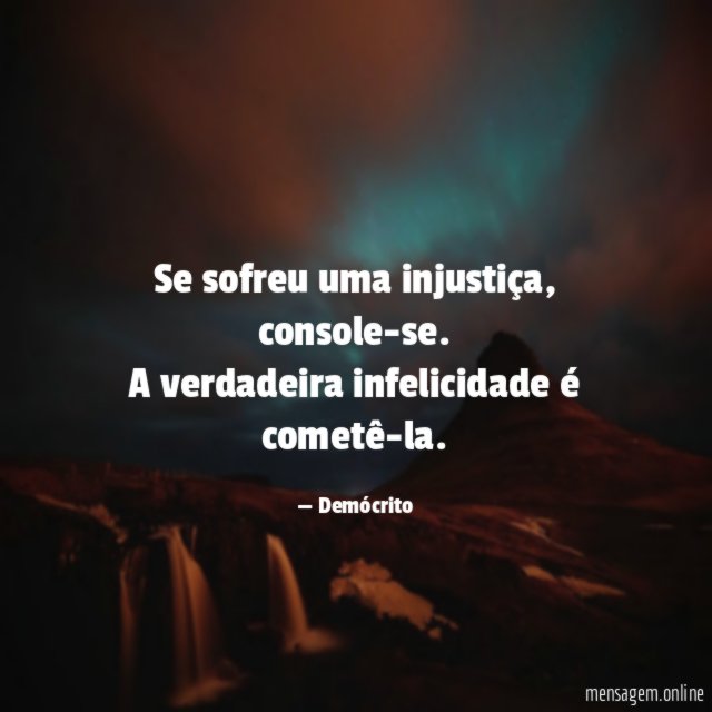 Se sofreu uma injustiça