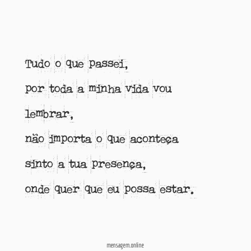 Tudo o que passei