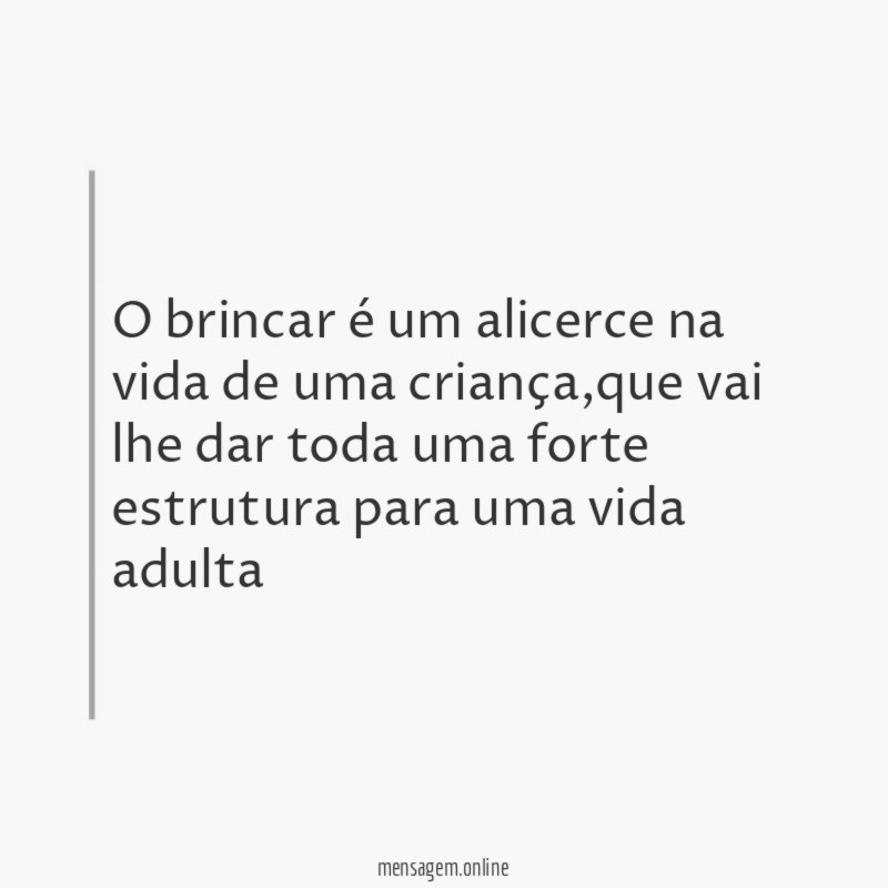 O brincar é um alicerce na vida de uma criança