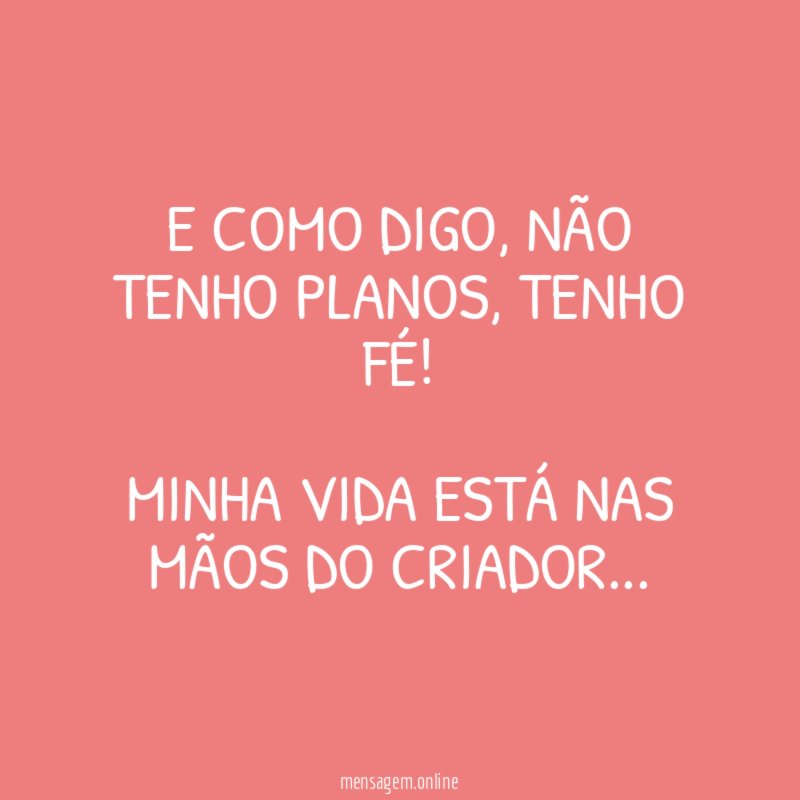 E como digo