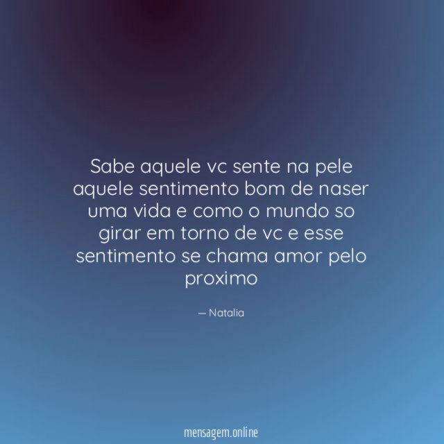 sabe aquele vc sente na pele aquele sentimento