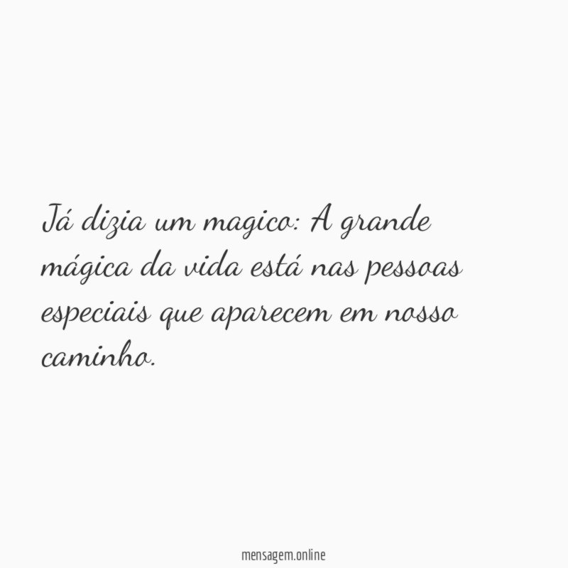Já dizia um magico