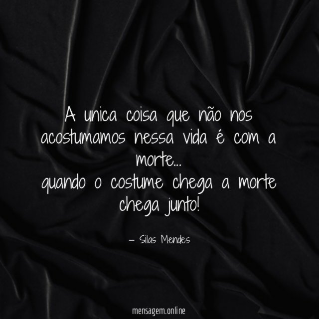 A unica coisa que não nos acostumamos nessa