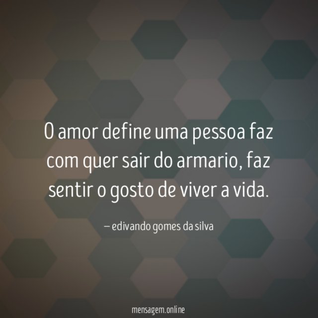 o amor define uma pessoa faz com quer sair do armario