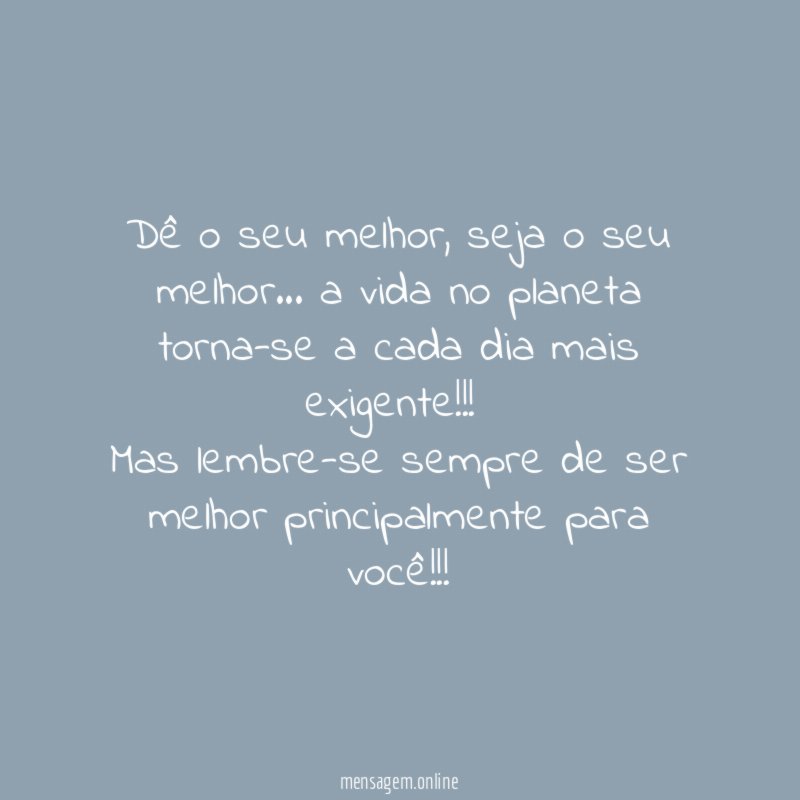 Dê o seu melhor