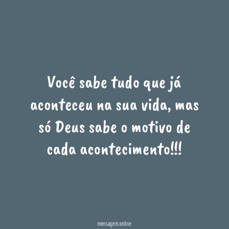 Você sabe tudo que já aconteceu na sua vida
