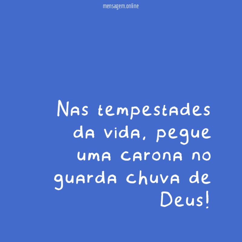 Nas tempestades da vida
