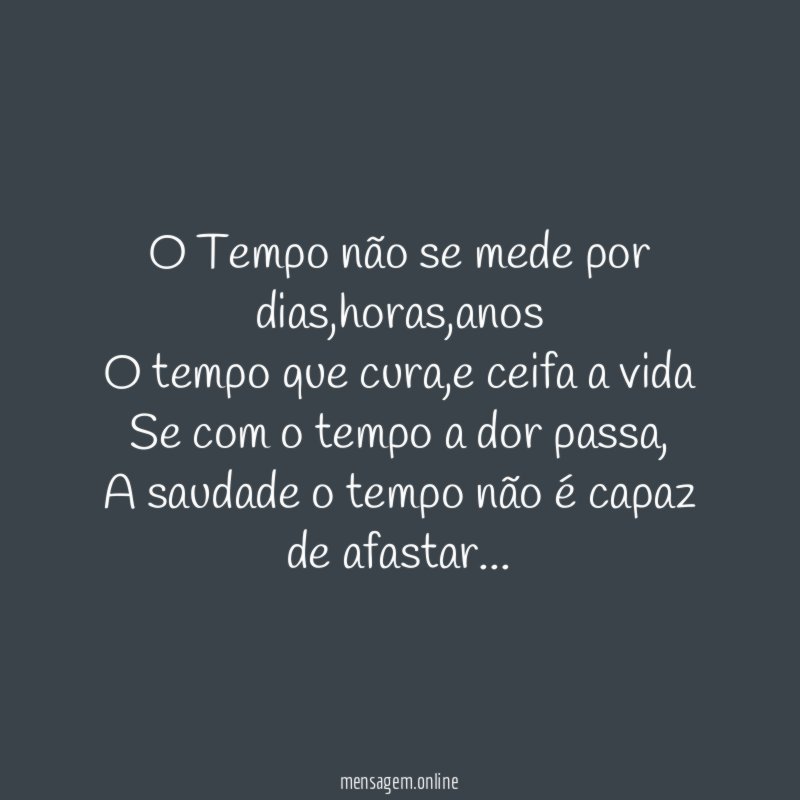 O Tempo não se mede por dias
