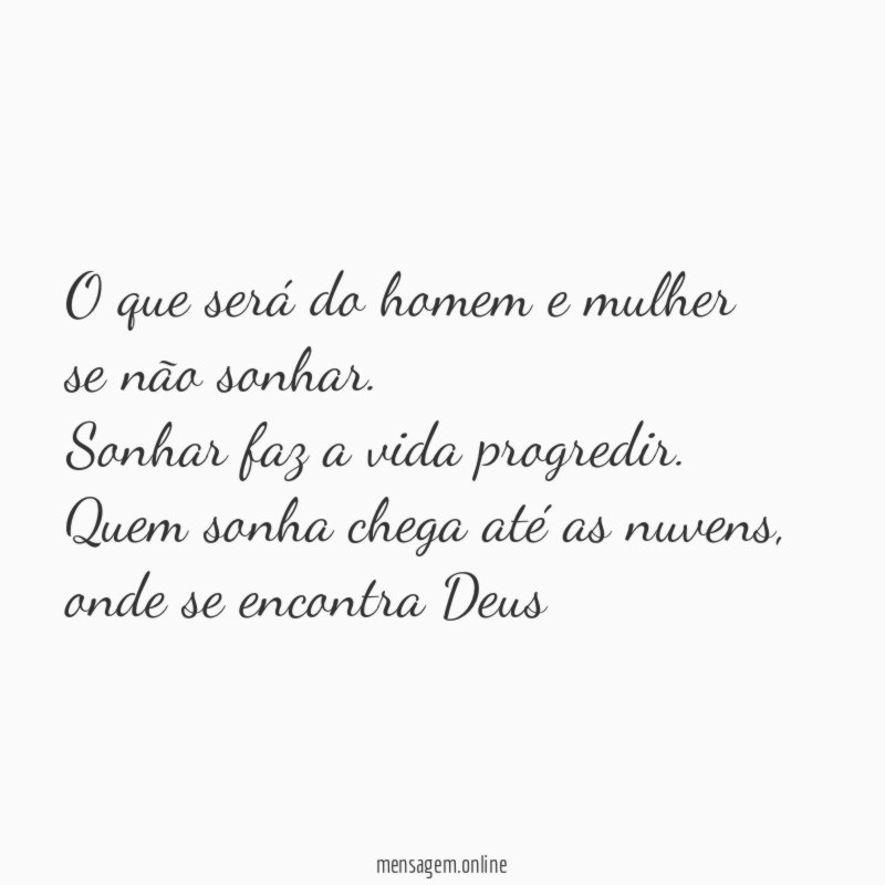 O que será do homem e mulher se não sonhar