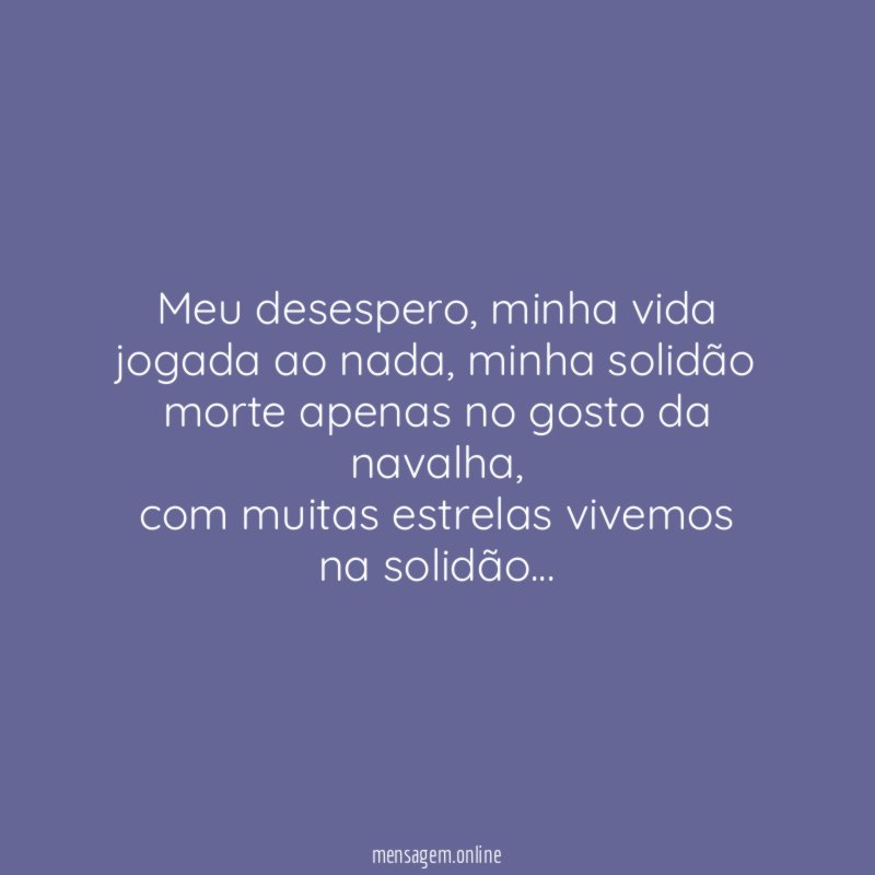 meu desespero