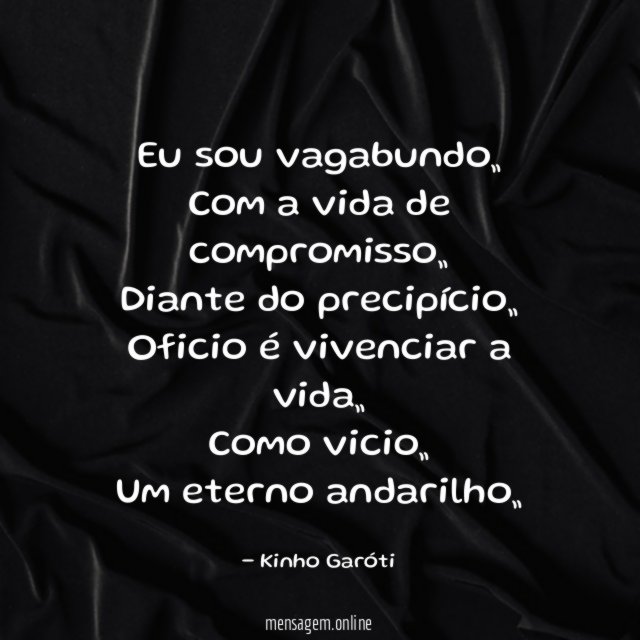 Eu sou vagabundo„