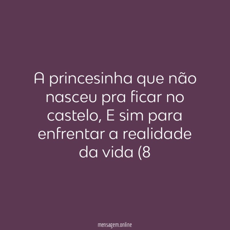 A princesinha que não nasceu pra ficar no castelo
