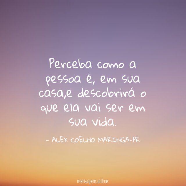 Perceba como a pessoa é