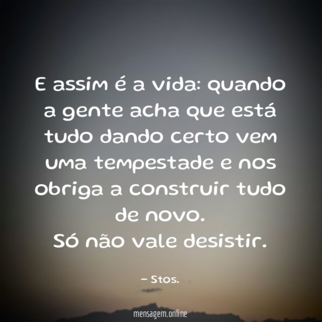 E assim é a vida
