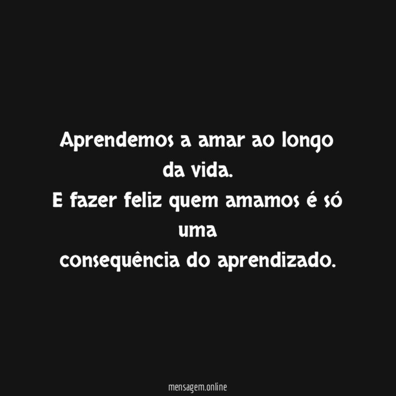 Aprendemos a amar ao longo da vida