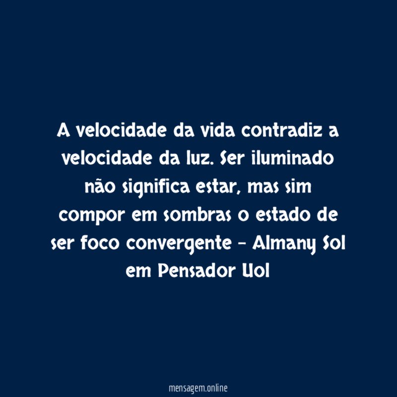 A velocidade da vida contradiz a velocidade da luz