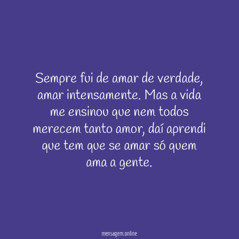 Sempre fui de amar de verdade