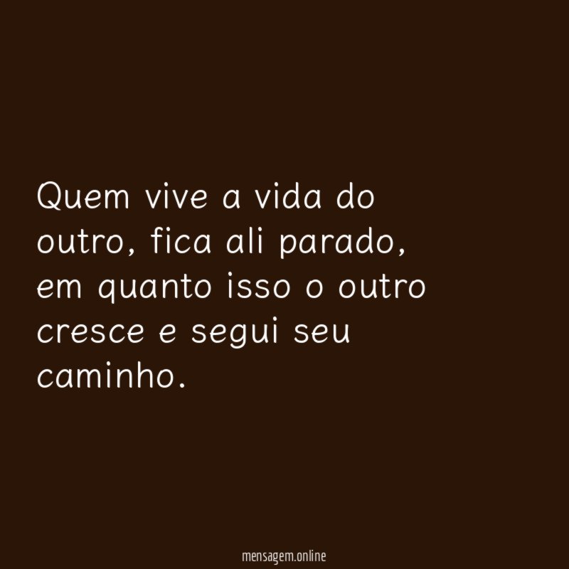 Quem vive a vida do outro