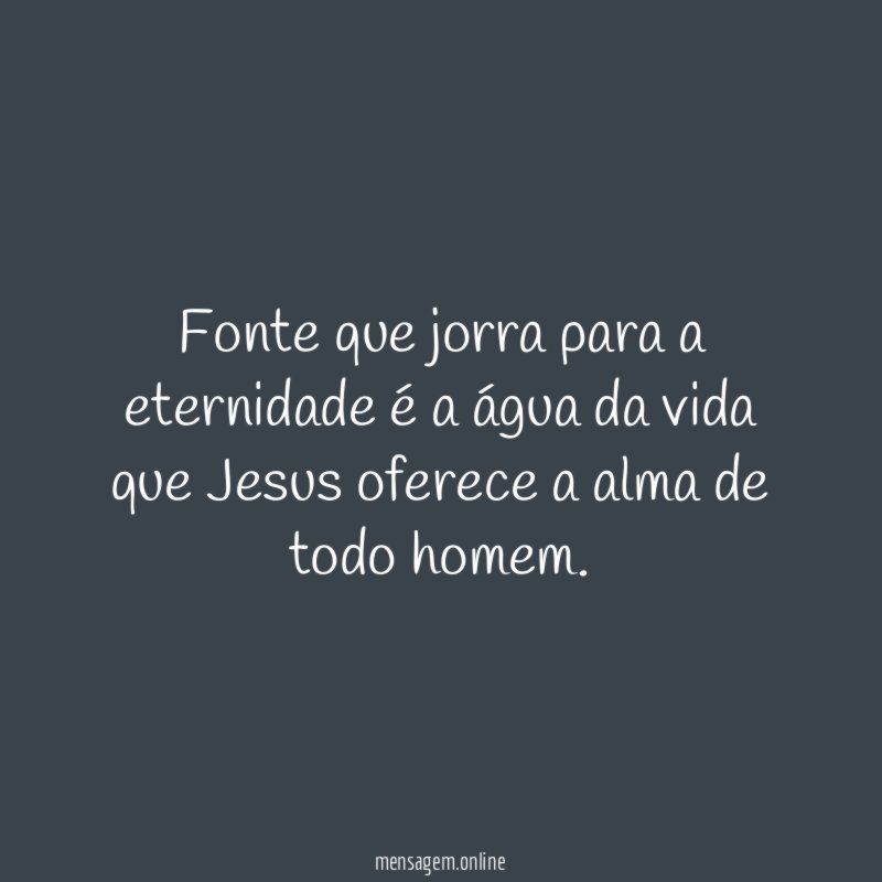 Fonte que jorra para a eternidade é a