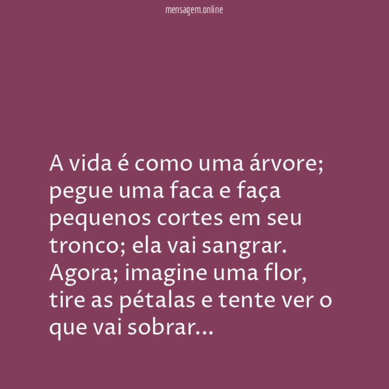 A vida é como uma árvore