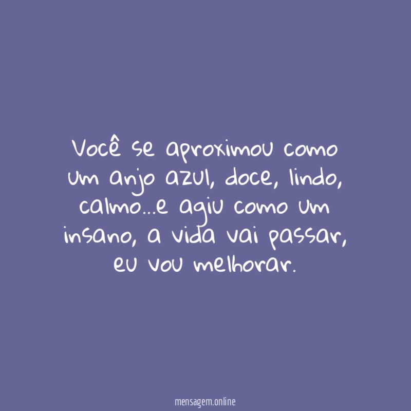 Você se aproximou como um anjo azul